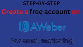 Aweber: How to create aweber free account for email marketing