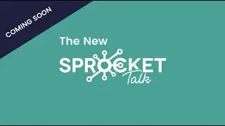 Sprocket Talk   Coming Soon   video