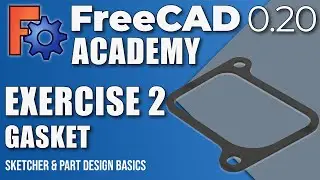 FreeCAD 0.20 - Basic Exercise #2 - GASKET (EN)