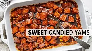 CANDIED YAMS | A Sweet Thanksgiving Side Dish Recipe