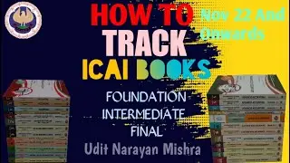 HOW TO TRACK BOOKS | ICAI | FOUNDATION | INTERMEDIATE | FINAL | SIMPLEST WAY | UDIT NARAYAN MISHRA
