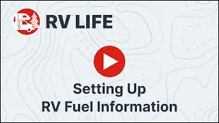 Setting Up Your RV Fuel Information