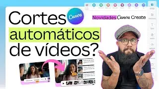 Experimente Agora! Corte de Vídeo Automático com IA do Canva! ✂️✨