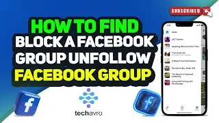 How To Block A Facebook Group Unfollow A Facebook Group 2024