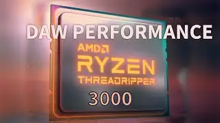 AMD Threadripper for music production
