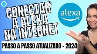 Como Conectar a Alexa na Internet