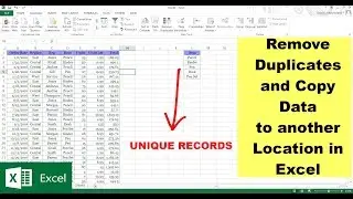 Remove Duplicates and Copy Data to another location in Excel