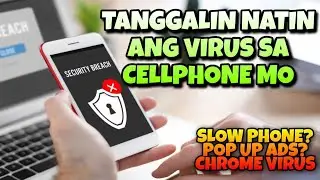 2023 PAANO MAG REMOVE NG VIRUS SA MOBILE PHONE