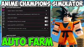 [☀️Summer] Anime Champions Simulator Script / Hack: FAST Auto Farm, Auto Hatch & More! 2024