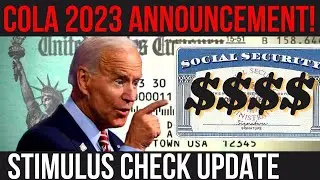 HUGE! SOCIAL SECURITY COLA INCREASE 2023! Social Security Reform + $10,000 Payments +Stimulus Checks