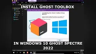 Install Ghost Toolbox In Windows 10 Ghost Spectre | 2023