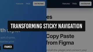 Create a web page with a transforming sticky navigation using Framer scroll animation