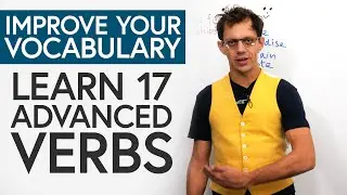 Improve your Vocabulary: 17 Advanced Verbs