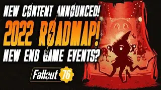 Fallout 76 2022 Roadmap is HERE!