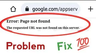 How to Fix Error Page not found The requested URL was not found on this server