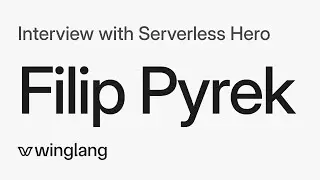 The Wingly Interview with Filip Pyrek, AWS Serverless Hero