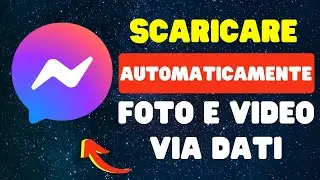 Come scaricare automaticamente foto e video su Messenger usando i dati 2024