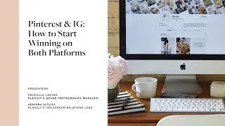 Creating Pinterest and Instagram Strategy | PLANOLY Webinar