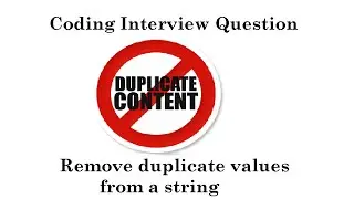 IQ 21: How to remove duplicate values from a string?