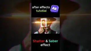 Master Shatter & Saber Effects in Adobe After Effects | Quick Tutorial!