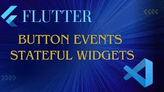 Flutter Button Event And Stateful Widget | visual studio code | Flutter Tutorial | Dynamic Changes