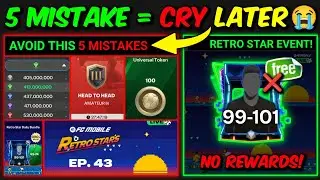 5 Mistakes To AVOID Before RETRO STAR EVENT Comes | PREPARATION for RETRO STAR Event