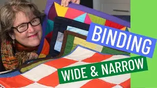 🏆 How to Bind Your Quilt - Part 2  Wide and Narrow Bindings