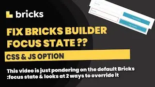 Bricks Builder: :focus state too specific ??