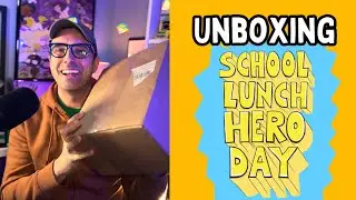 Unboxing School Lunch Hero Day gifts for 2024