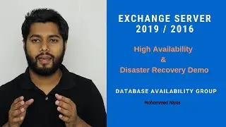 How to Configure DAG in Exchange Server 2019 / 2016 - High availability and Disaster Recovery Demo