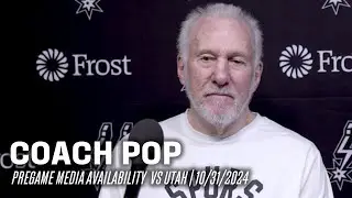 Coach Pop's Pregame Media Availability at Utah Jazz | 10.31.24