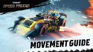 Advanced Movement Guide -  Warhammer 40,000: Speed Freeks