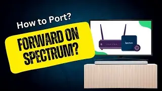 How to Port Forward on Spectrum? [ How do I forward ports to another router? ] @smart4homes