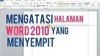 Cara mengatasi halaman word 2010 yang menyempit (100%Mudah)