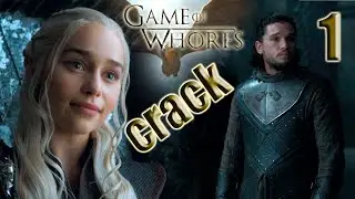 GOT on CRACK | Game of Whores - She Knew He Was Trouble