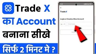 Tradex app me account kaise banaye | how to create account in tradex | tradex app kaise use kare