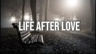 Life After Love - Kize Bae (Official Lyric Video)