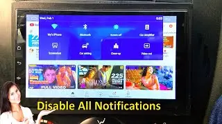 How to Turn Off Notifications in Android Car Stereo (Disable Car Infotainment Notifications)