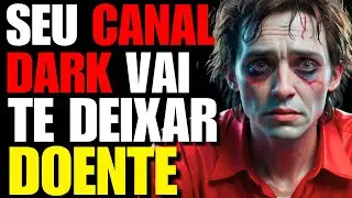 CANAIS DARK l Uma TRISTE e CRUEL Realidade "NÃO CONTADA" Para INICIANTES em Canal Dark 😔