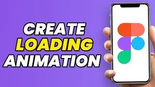 How To Create Loading Animation In Figma