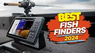 Top Fish Finders 2024: Which One Should You Buy?