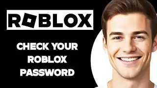 How To Check Your Roblox Password