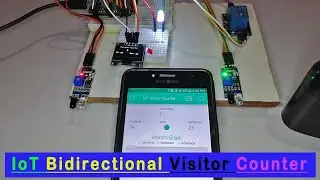 IoT Based Bidirectional Visitor Counter using ESP8266 and Blynk App