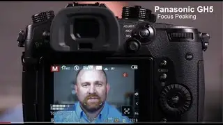 Lumix Academy GH5 | Focus Peaking