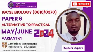 IGCSE Biology (0610/0970) Paper 6 Alternative to Practical May June 2024 Variant 61