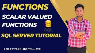 Function in SQL Server : Scalar Valued Function 