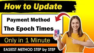 How To Update payment method Epoch Times subscription details