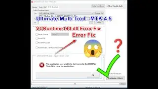 Umt Dongle New Update All Error Fix  || Ultimate Multi Tool - MTK 4.5 VCRuntime140.dll Error Fix