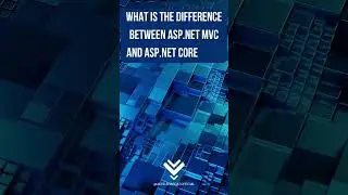 What is the difference between ASP.NET MVC and ASP.NET Core MVC?