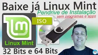 Como baixar a ISO Linux Mint e Pendrive Bootável, Sem programas e apps